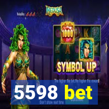 5598 bet